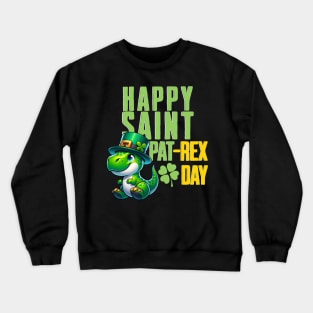 Happy Saint Pat-Rex Crewneck Sweatshirt